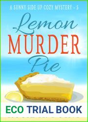 Lemon Murder Pie (A Sunny Side Up Cozy #5)