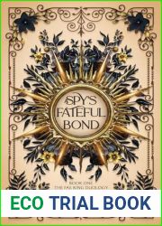 A Spy|s Fateful Bond (The Fae King Duology, #1)