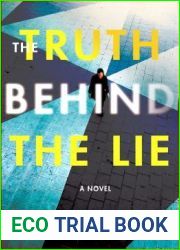 The Truth Behind the Lie