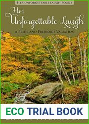 Her Unforgettable Laugh: A Pride and Prejudice Variation (Her Unforgettable Laugh, #1)