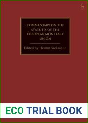 The European Monetary Union: A Commentary on the Legal Foundations