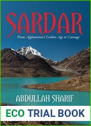 Sardar: From Afghanistan|s Golden Age to Carnage