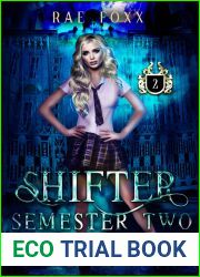 The Bloodwood Academy Shifter: Semester Two (The Bloodwood Academy, #2)