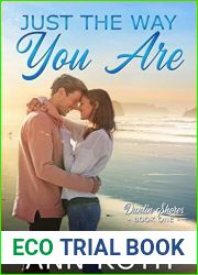 Just the Way You Are (Dunlin Shores, #1)