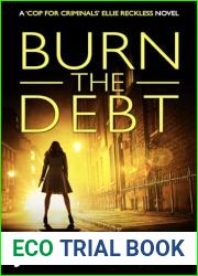 Burn the Debt (Ellie Reckless #5)