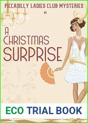 A Christmas Surprise: A Piccadilly Ladies Club Short (Piccadilly Ladies Club Mysteries Book 11)