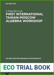 First International Tainan-Moscow Algebra Workshop