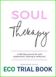 Soul Therapy: A 365 day journal for self exploration, healing and reflection