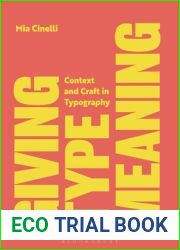 Giving Type Meaning: Context and Craft in Typography