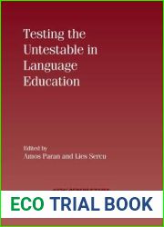 Testing the Untestable in Language Education (New Perspectives on Language and Education, 17)