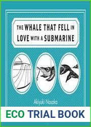 The Whale that Fell in Love with a Submarine
