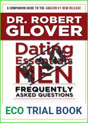 Dating Essentials for Men: Frequently Asked Questions