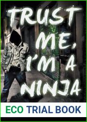 Trust Me, I|m a Ninja (Relax, I|m a Ninja, #2)