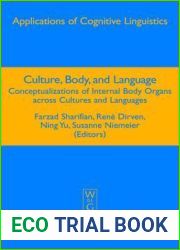 Culture, Body, and Language: Conceptualizations of Internal Body Organs Across Cultures and Languages