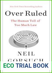 Over Ruled: The Human Toll of Too Much Law