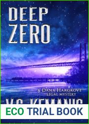 Deep Zero (Dana Hargrove Legal Mystery)