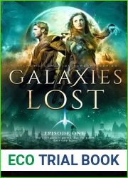 Galaxies Lost Episode One