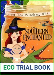 ?Southern Enchanted (Sweet Tea Witch Mysteries, #23)