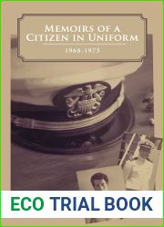 Memoirs of a Citizen in Uniform: 1968 - 1973