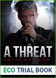 A Threat ~ Unknown Enemy