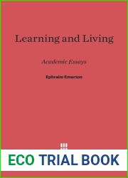 Learning and Living: Academic Essays (Essay Index Reprint Series)