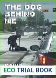 The Dog Behind Me