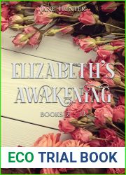 Elizabeth|s Awakening (Books 7-13): A Pride and Prejudice Sensual Intimate Collection