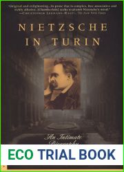 Nietzsche in Turin: An Intimate Biography