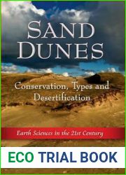 Sand Dunes: Conservation, Types and Desertification (Earth Sciences in the 21st Century)
