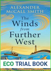 The Winds from Further West