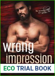 Wrong Impression: Curvy girl, age gap romance (So Wrong, It|s Good Book 2)
