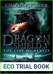 The City of Beasts (Dragon Shield, #3)
