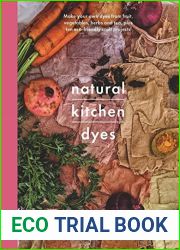 Natural Kitchen Dyes