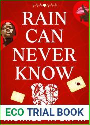 Rain Can Never Know