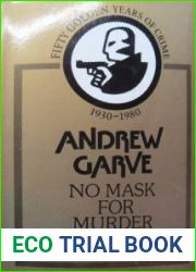 No mask for murder