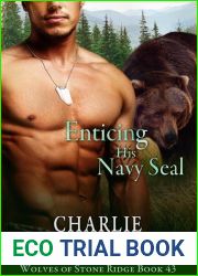 Enticing his Navy Seal (Wolves of Stone Ridge #43)