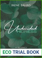 Undecided Heiress (Expect the Unexpected Book 2)