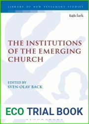 Institutions of the Emerging Church (Library of New Testament Studies, 305)