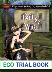 Bait and Witch (Supernatural Speakeasy, #7-9)