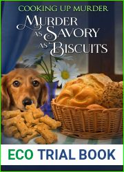 Murder as Savory as Biscuits (Cooking up Murder #3)