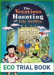 The Vexatious Haunting of Lily Griffin