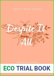 Despite It All (Aster Creek #3)