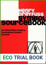 Symbol Sourcebook: An Authoritative Guide to International Graphic Symbols