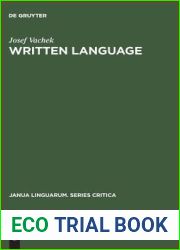 Written Language: General Problems and Problems of English (Janua Linguarum. Series Critica, 14)