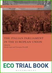 The Italian Parliament in the European Union (Parliamentary Democracy in Europe)