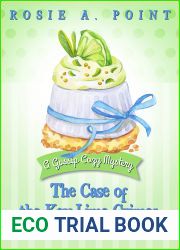 The Case of the Key Lime Crimes (A Gossip Cozy Mystery Book 2)