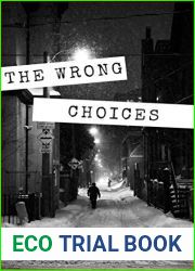 The Wrong Choices