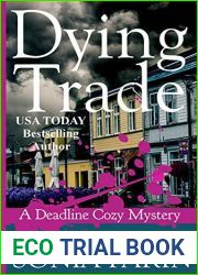 Dying Trade (Deadline Cozy Mystery, #9)