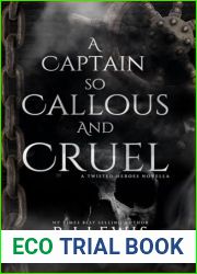 A Captain So Callous And Cruel: A Siren Prequel