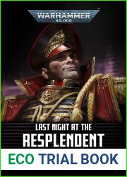Last Night at the Resplendent (Black Library Advent Calendar 2020 #1)